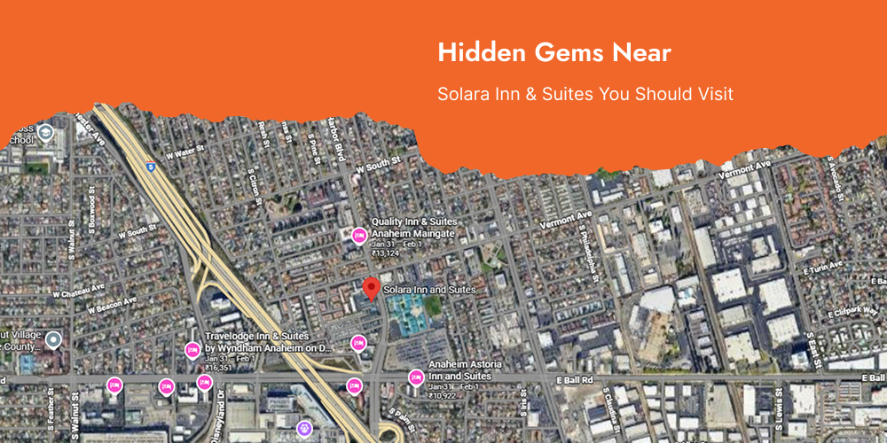 Hidden Gems Near Solara Inn & Suites You Should Visit