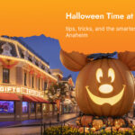 Halloween Time at Disneyland: tips, tricks, and the smartest hotel to book in Anaheim