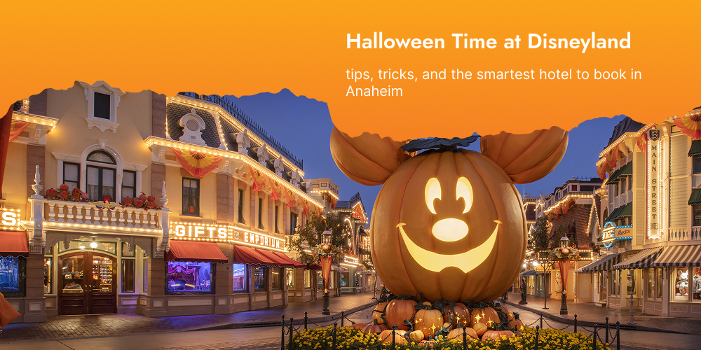 Halloween Time at Disneyland: tips, tricks, and the smartest hotel to book in Anaheim