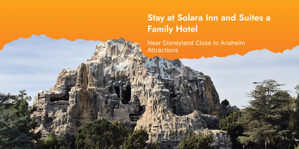 family hotel near Disneyland